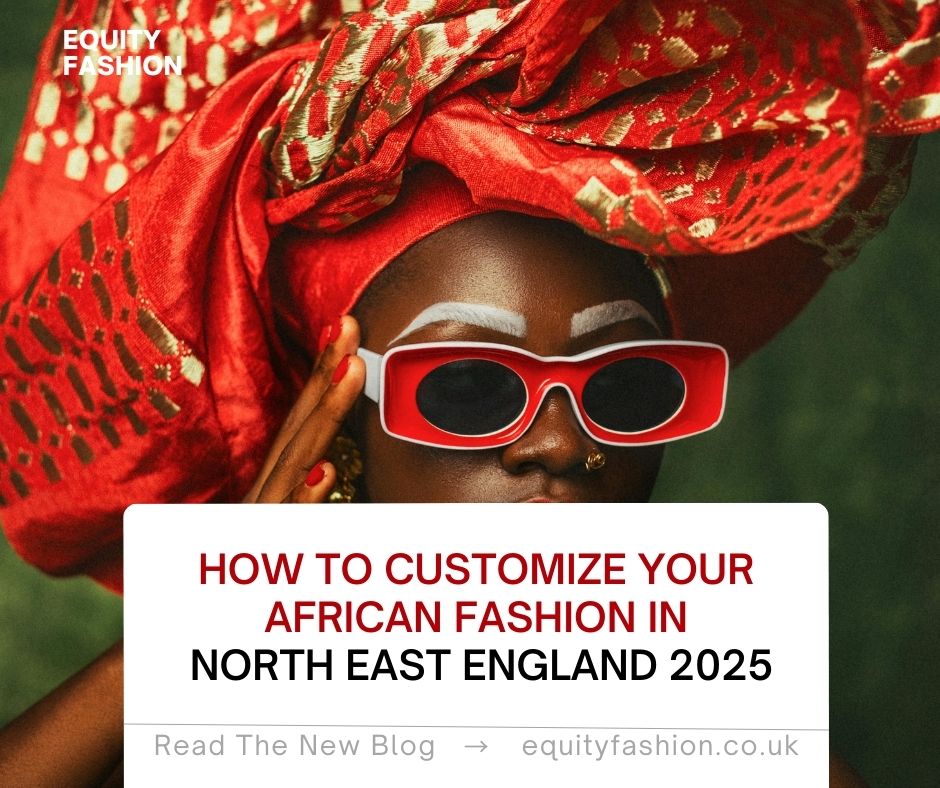 custom African fashion North East England 2025