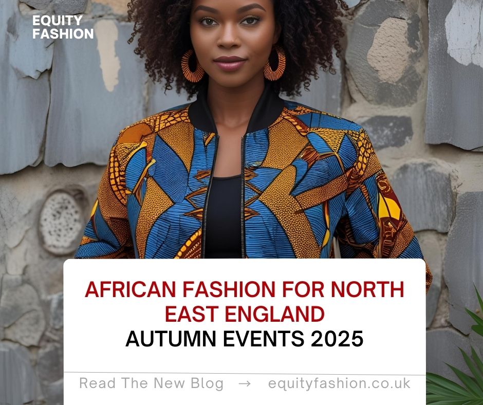 African fashion autumn events North East England 2025