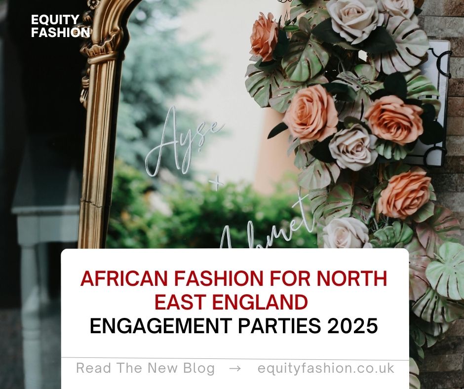African fashion engagement parties North East England 2025