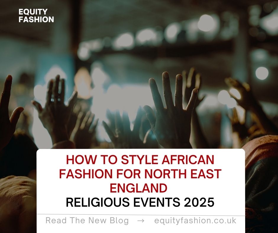 African fashion religious events North East England 2025
