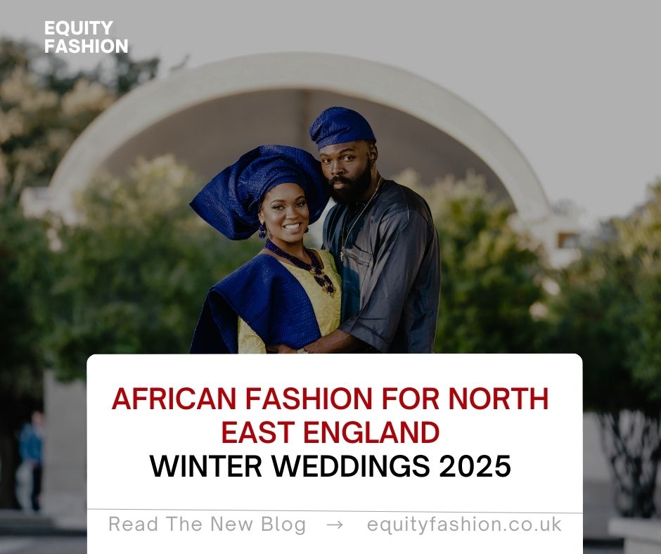 African fashion winter weddings North East England 2025