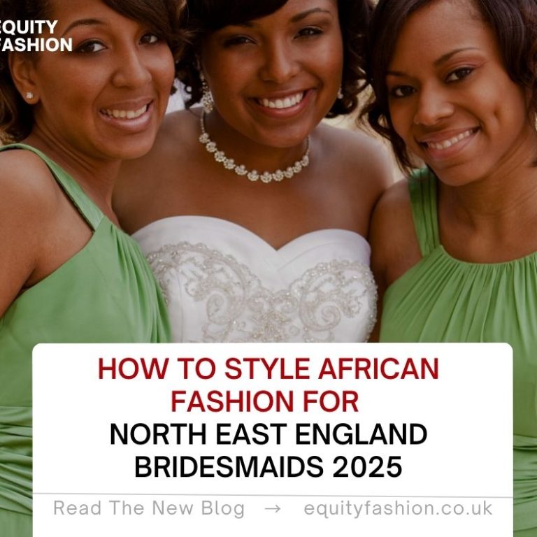 African fashion bridesmaids North East England 2025