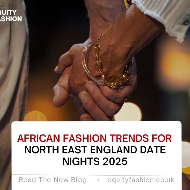 African fashion trends date nights North East England 2025