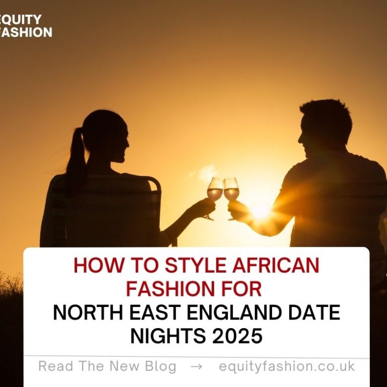African fashion date nights North East England 2025