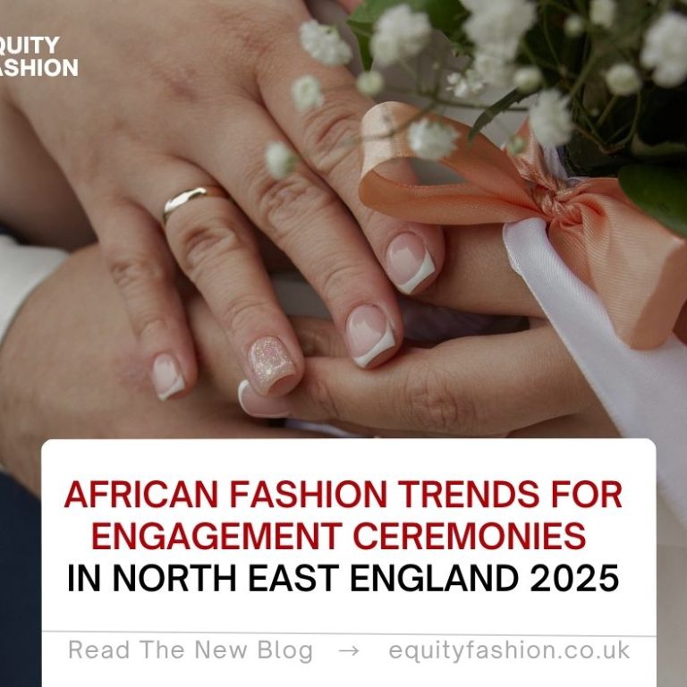 African fashion trends engagement ceremonies North East England 2025