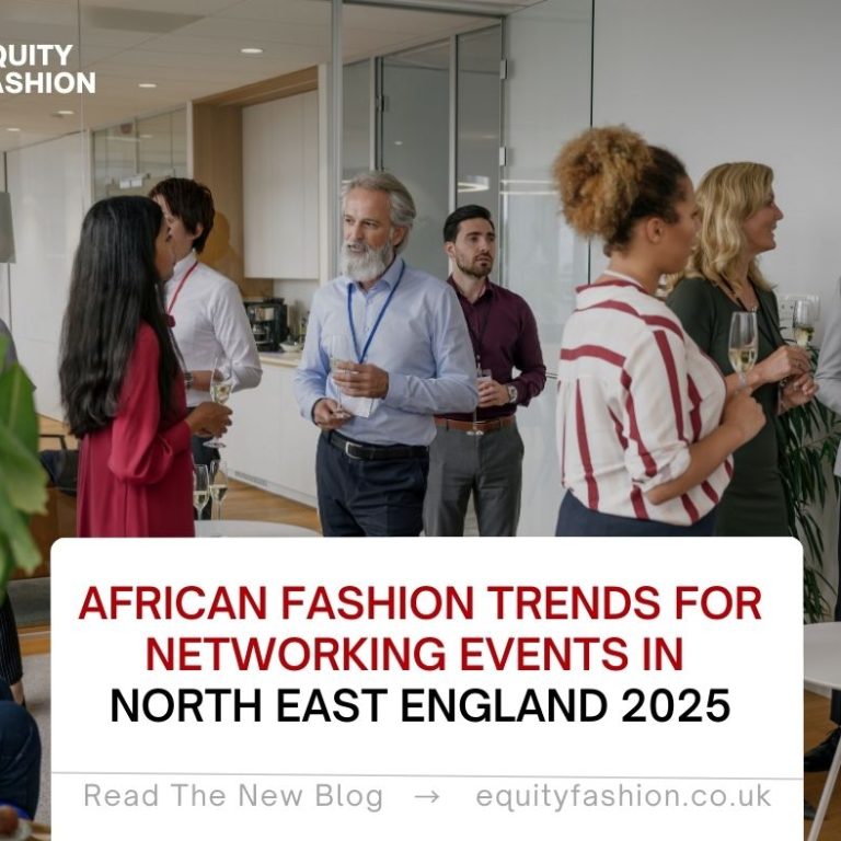 African fashion trends networking events North East England 2025