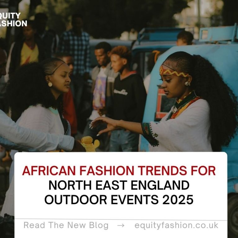 African fashion trends outdoor events North East England 2025