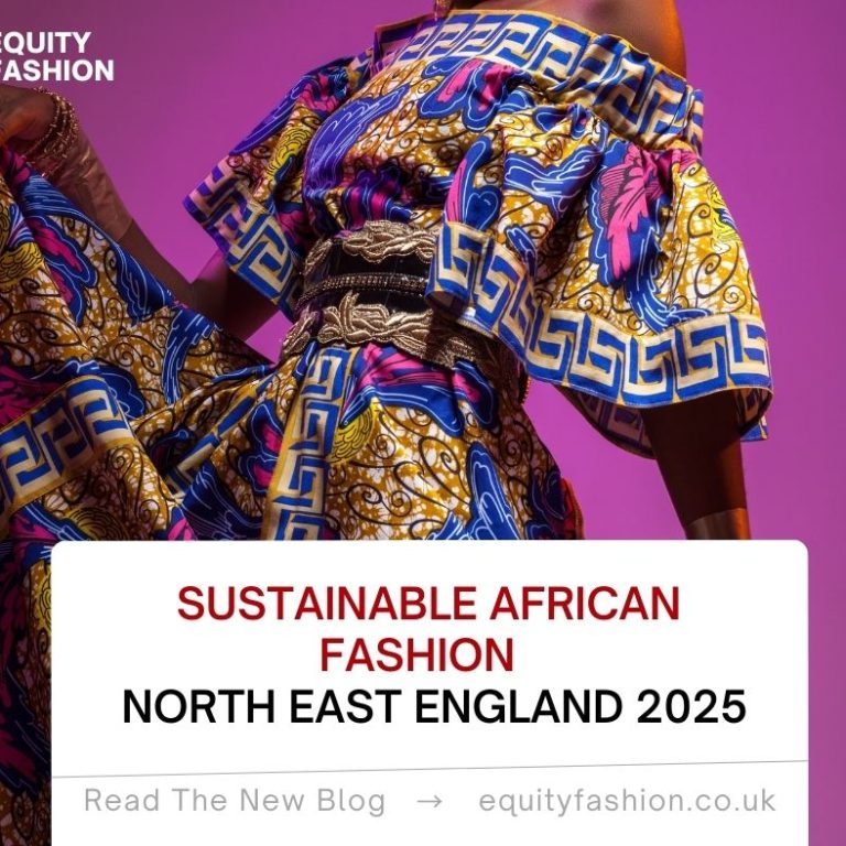 sustainable African fashion North East England 2025